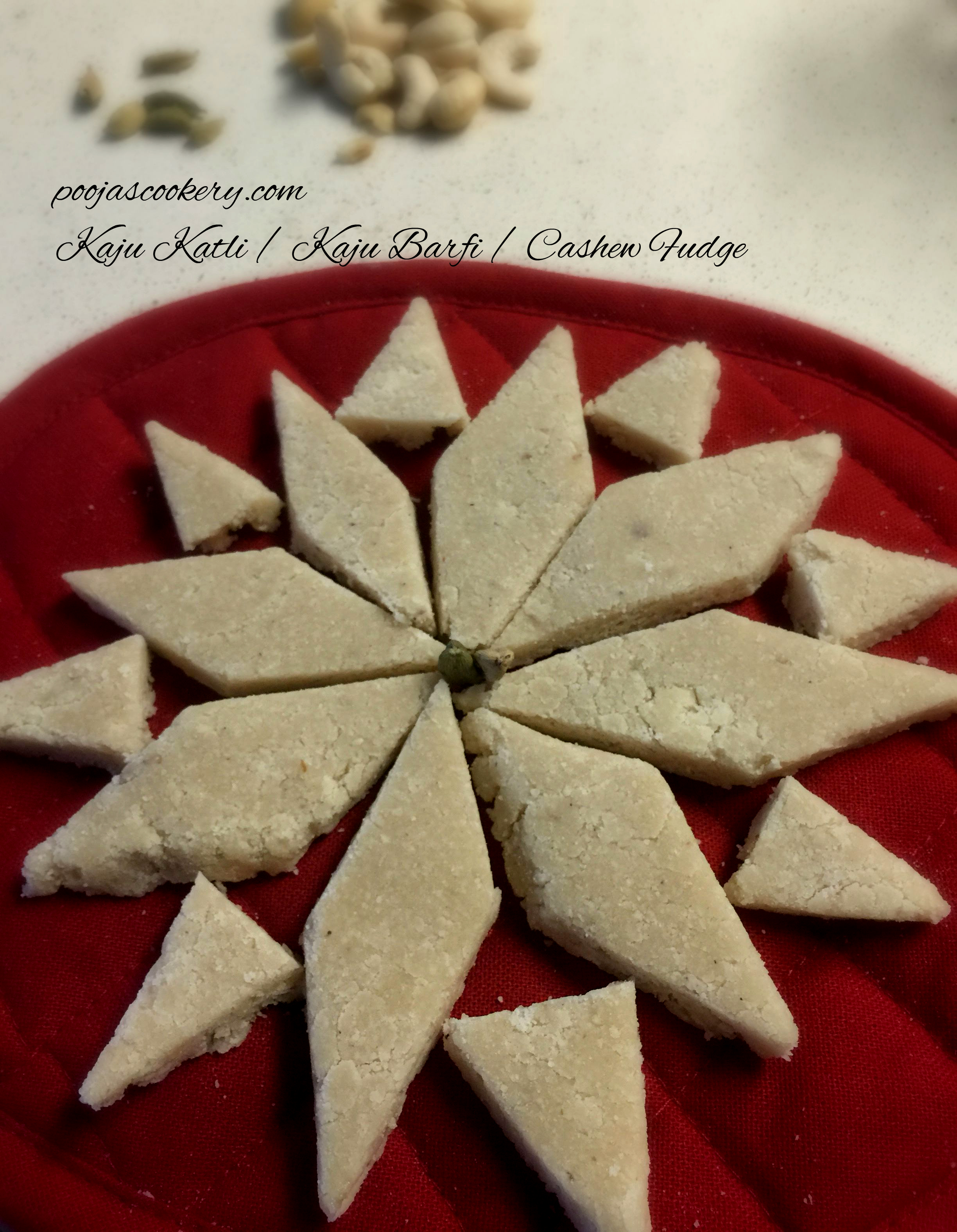 Kaju Katli / Kaju Barfi Recipe - Pooja's Cookery