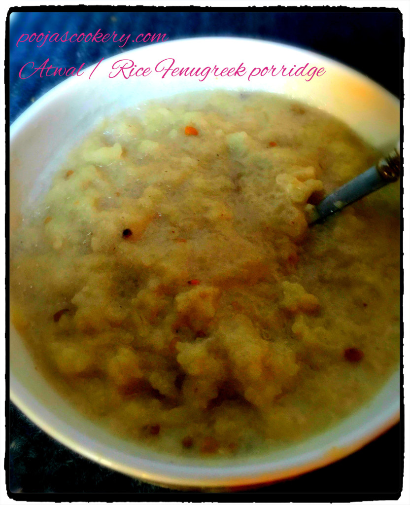 Atwal / Rice Fenugreek porridge | poojascookery.com