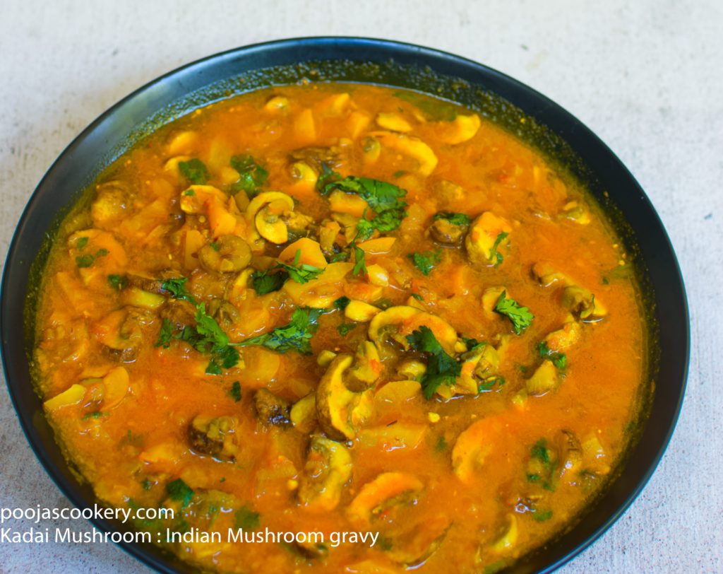 Kadai Mushroom : Indian Mushroom gravy | poojascookery.com