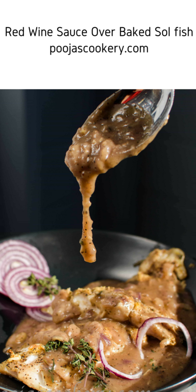 Red Wine Sauce Over Baked Sol fish